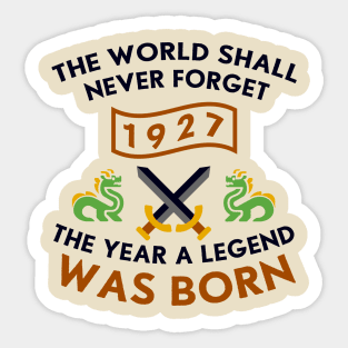 1927 The Year A Legend Was Born Dragons and Swords Design Sticker